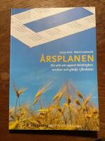 &Aring;rsplanen : ett s&auml;tt att uppn&aring; delaktighet, struktur och gl&auml;dje i f&ouml;rskolan