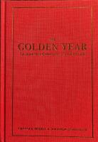 The Golden Year : ta makten &ouml;ver ditt liv p&aring; ett &aring;r