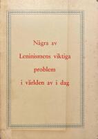 N&aring;gra av Leninismens viktiga problem i v&auml;rlden av i dag