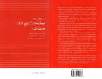 Att genomsk&aring;da v&auml;rlden - metod och retorik hos Alvin Toffler och Manuel Cas