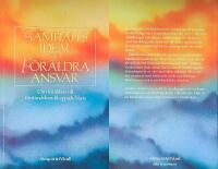 Samh&auml;llsideal och f&ouml;r&auml;ldraansvar : om f&ouml;r&auml;ldrar till f&ouml;rst&aring;ndshandikappade barn