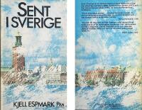 Sent i Sverige : en trilogi