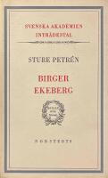  Birger Ekeberg : intr&auml;destal i Svenska akademien