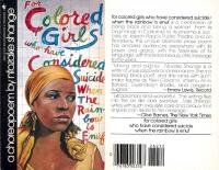 For colored girls who have considered suicide/ when the rainbow is enuf - a choreopoem
