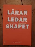 L&auml;rarledarskapet : situationsanpassat ledarskap och strukturerad undervisning