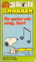 Snobben - De spelar v&aring;r s&aring;ng, Karl! -  Skrattoteket 6