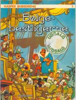 Kasper Skibsdreng 1 - B&oslash;lgebestigerne - DANSK!