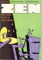  Berra Svenssons uppg&aring;ende i zen och andra serier