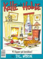 Kalle och Hobbe - Vi ligger p&aring; latsidan!