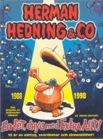 Herman Hedning 1988- 1998 - En fet, dryg med extra allt!