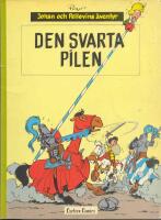 Den svarta pilen - Johan och Pellevins &auml;ventyr 3