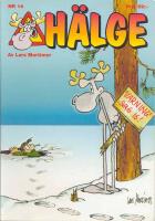 H&auml;lge  14 - Varning! Svag is!