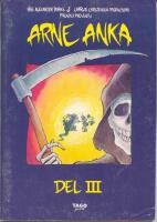 Arne Anka, del 3