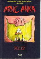 Arne Anka, del 4