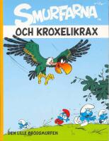  Smurfarna och Kroxelikrax  - Smurfernas &Auml;ventyr 4 i ny numrering