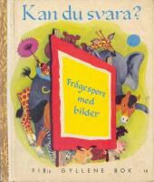 Kan du svara? - FIBs gyllene bok 18 - Fr&aring;gesport med bilder