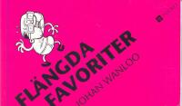 Fl&auml;ngda favoriter