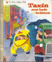  Taxin som hade br&aring;ttom - En liten gyllene bok