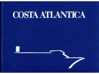 Costa Atlantica  -  the ideal city