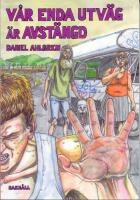  SH3 - V&aring;r enda utv&auml;g &auml;r avst&auml;ngd - Volym 6