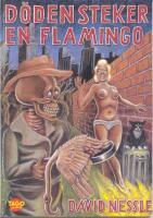 D&ouml;den steker en flamingo