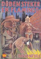 D&ouml;den steker en flamingo