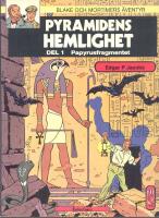 Blake och Mortimers &auml;ventyr 1 - Pyramidens hemlighet del 1 Papyrusfragmentet