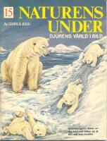 Naturens under 15- Djurens v&auml;rld i bild