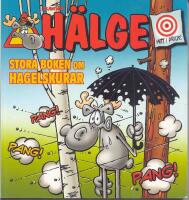  H&auml;lge - Stora boken om hagelskurar