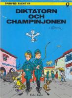 Diktatorn och champinjonen - Spirous &auml;ventyr 9