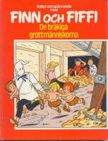 De br&aring;kiga grottm&auml;nniskorna - Finn och Fiffi 67