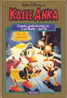 Kalle Ankas Guldbok 13  - Gamla, goda &auml;ventyr av Carl Barks
