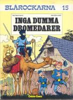  Inga dumma dromedarer - Bl&aring;rockarna 15