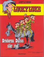 Lucky Luke 86 -  Br&ouml;derna Dalton sl&aring;r vad