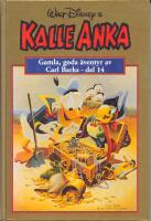 Kalle Ankas Guldbok 14  - Gamla, goda &auml;ventyr av Carl Barks