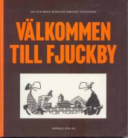 V&auml;lkommen till Fjuckby 