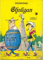 Oljeligan - Lucky Lukes &auml;ventyr 21 i Tintins &auml;ventyrsklubb