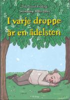 I varje droppe &auml;r en &auml;delsten