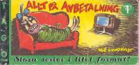 Allt p&aring; avbetalning - Stora serier i litet format!