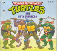 Teenage mutant hero turtles nr. 2 - Den sista sanningen