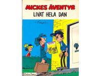 Livat hela dan - Mickes &auml;ventyr Nr 2
