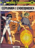 Explosion i underjorden - Yoko Tsuno Nr 4