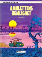 Amulettens hemlighet  - Spirous &auml;ventyr Nr 22 i Tintins &auml;ventyrsklubb