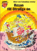 Resan till otroliga &ouml;n - Oliver och Colombinas &auml;ventyr 5