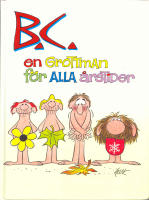 B.C. - en grottman f&ouml;r alla &aring;rstider