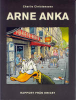 Rapport fr&aring;n kriget - Arne Anka 8