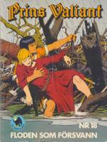 Floden som f&ouml;rsvann - Prins Valiant 18