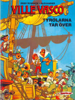 Ville Vasco - Tyrolarna tar &ouml;ver - Album nr. 1