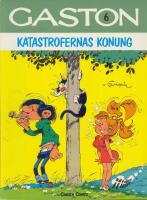 Katastrofernas konung - Gaston 6