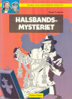 Blake och Mortimers &auml;ventyr 5 - Halsbandsmysteriet